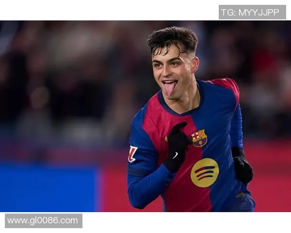 佩德里在巴萨崛起之路上的精彩表现与未来发展潜力分析