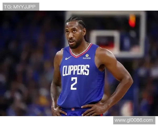 科怀伦纳德：从NBA巨星到篮球传奇的辉煌之路与挑战