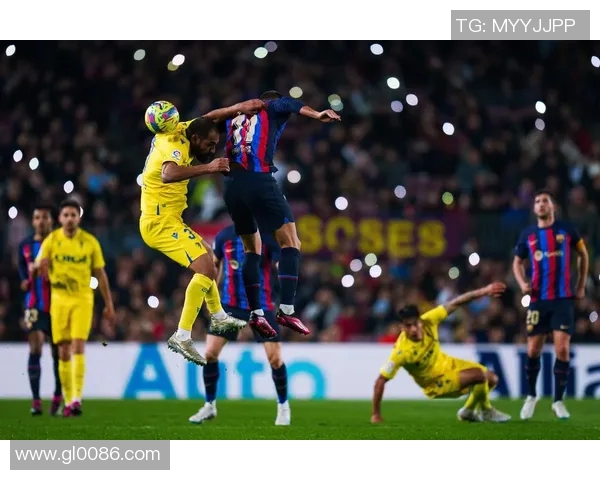 巴塞罗那对阵加的斯精彩直播全程回顾与赛后分析